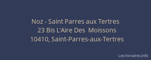 Noz - Saint Parres aux Tertres
