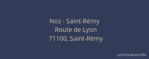 Noz - Saint-Rémy