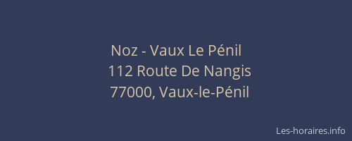 Noz - Vaux Le Pénil