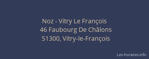 Noz - Vitry Le François