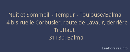Nuit et Sommeil  - Tempur - Toulouse/Balma