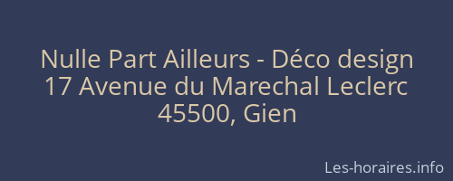 Nulle Part Ailleurs - Déco design