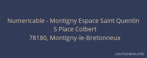 Numericable - Montigny Espace Saint Quentin