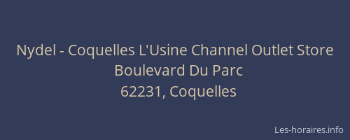 Nydel - Coquelles L'Usine Channel Outlet Store