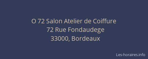 O 72 Salon Atelier de Coiffure