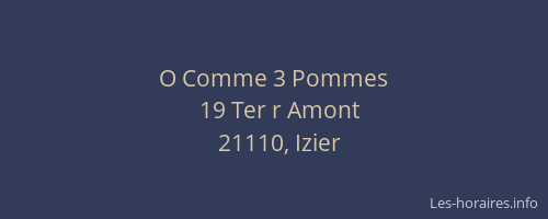 O Comme 3 Pommes