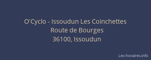 O'Cyclo - Issoudun Les Coinchettes