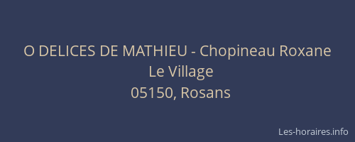 O DELICES DE MATHIEU - Chopineau Roxane