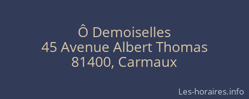 Ô Demoiselles