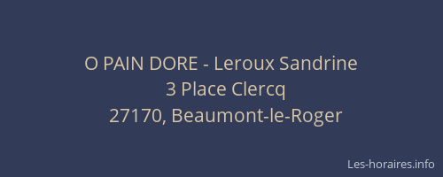 O PAIN DORE - Leroux Sandrine