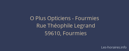 O Plus Opticiens - Fourmies