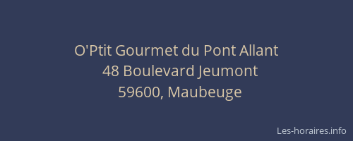 O'Ptit Gourmet du Pont Allant