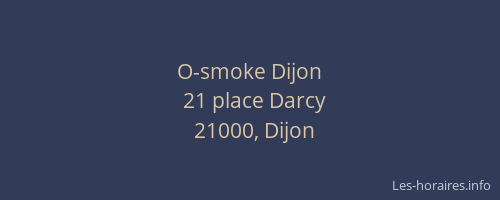 O-smoke Dijon