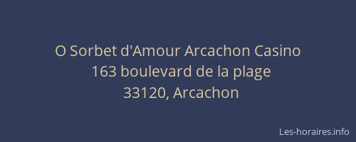 O Sorbet d'Amour Arcachon Casino