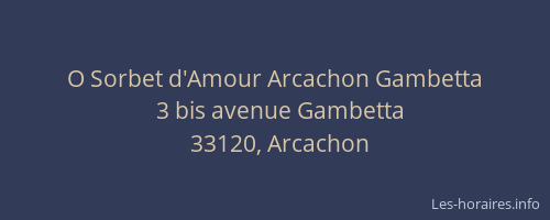 O Sorbet d'Amour Arcachon Gambetta