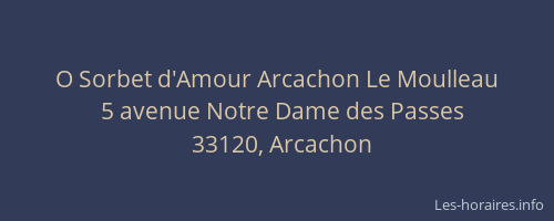 O Sorbet d'Amour Arcachon Le Moulleau