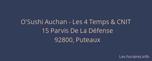 O'Sushi Auchan - Les 4 Temps & CNIT