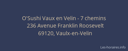O'Sushi Vaux en Velin - 7 chemins