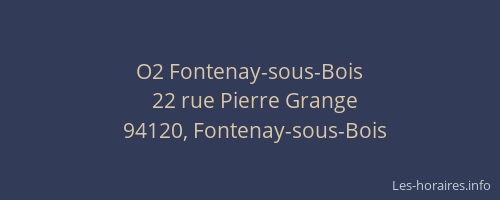 O2 Fontenay-sous-Bois