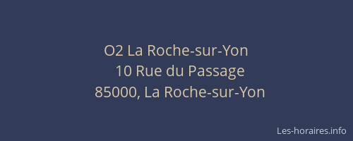 O2 La Roche-sur-Yon
