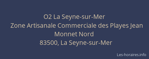 O2 La Seyne-sur-Mer