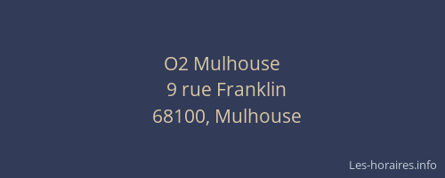 O2 Mulhouse