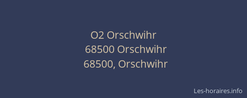 O2 Orschwihr