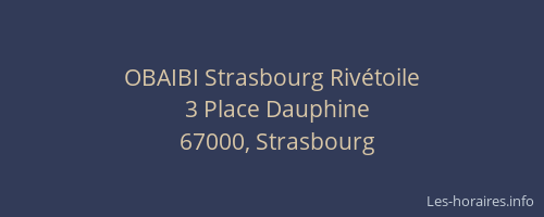 OBAIBI Strasbourg Rivétoile