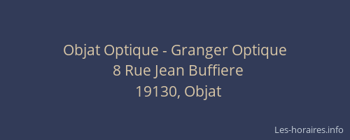 Objat Optique - Granger Optique