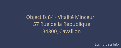 Objectifs 84 - Vitalit&eacute; Minceur