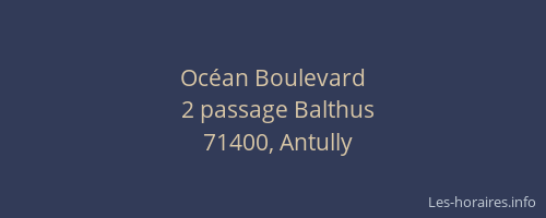 Oc&eacute;an Boulevard