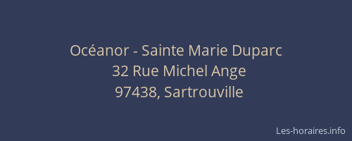 Oc&eacute;anor - Sainte Marie Duparc