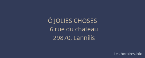 &Ocirc; JOLIES CHOSES