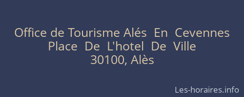 Office de Tourisme Alés  En  Cevennes