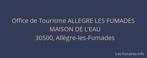 Office de Tourisme ALLEGRE LES FUMADES