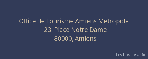 Office de Tourisme Amiens Metropole