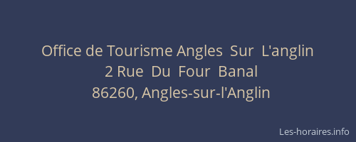 Office de Tourisme Angles  Sur  L'anglin