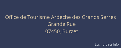 Office de Tourisme Ardeche des Grands Serres