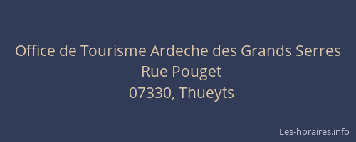 Office de Tourisme Ardeche des Grands Serres