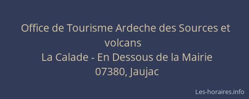 Office de Tourisme Ardeche des Sources et volcans