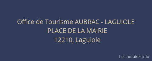 Office de Tourisme AUBRAC - LAGUIOLE