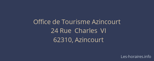 Office de Tourisme Azincourt