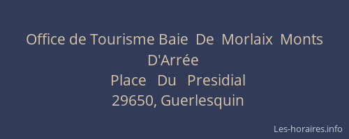 Office de Tourisme Baie  De  Morlaix  Monts  D'Arrée