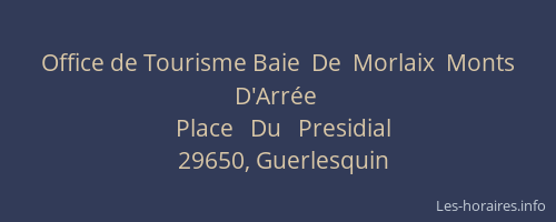 Office de Tourisme Baie  De  Morlaix  Monts  D'Arr&eacute;e