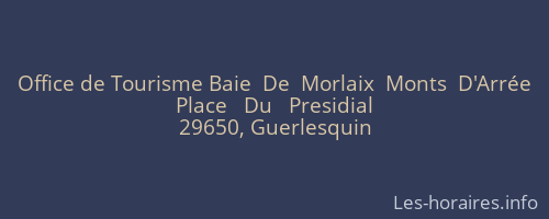 Office de Tourisme Baie  De  Morlaix  Monts  D'Arrée