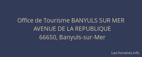 Office de Tourisme BANYULS SUR MER