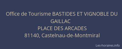 Office de Tourisme BASTIDES ET VIGNOBLE DU GAILLAC