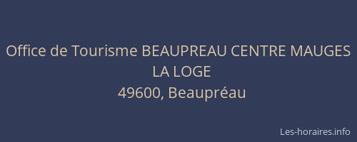 Office de Tourisme BEAUPREAU CENTRE MAUGES