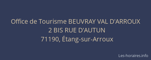 Office de Tourisme BEUVRAY VAL D'ARROUX