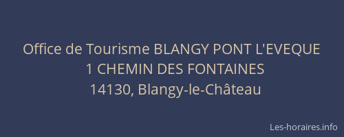 Office de Tourisme BLANGY PONT L'EVEQUE